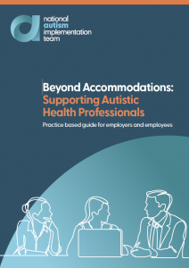 Beyond accommodations: supporting autistic professionals in health