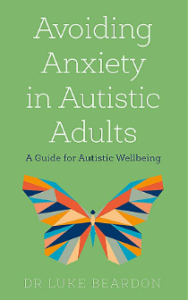 Avoiding anxiety in autistic adults
