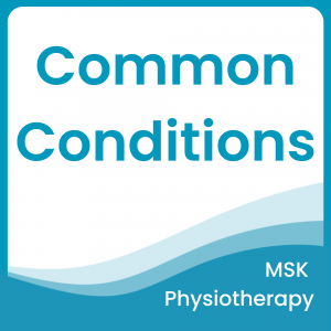 Common musculoskeletal conditions (MSK)